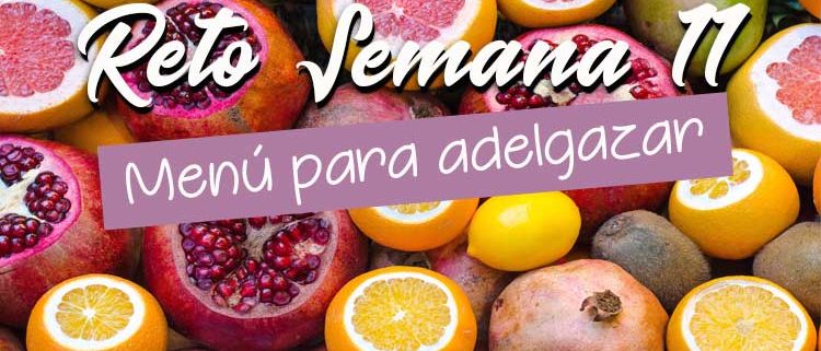 menu para adelgazar - Semana 11